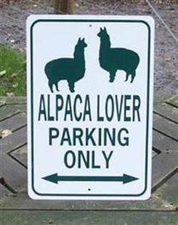 Alpaca Lovers Parking Sign
